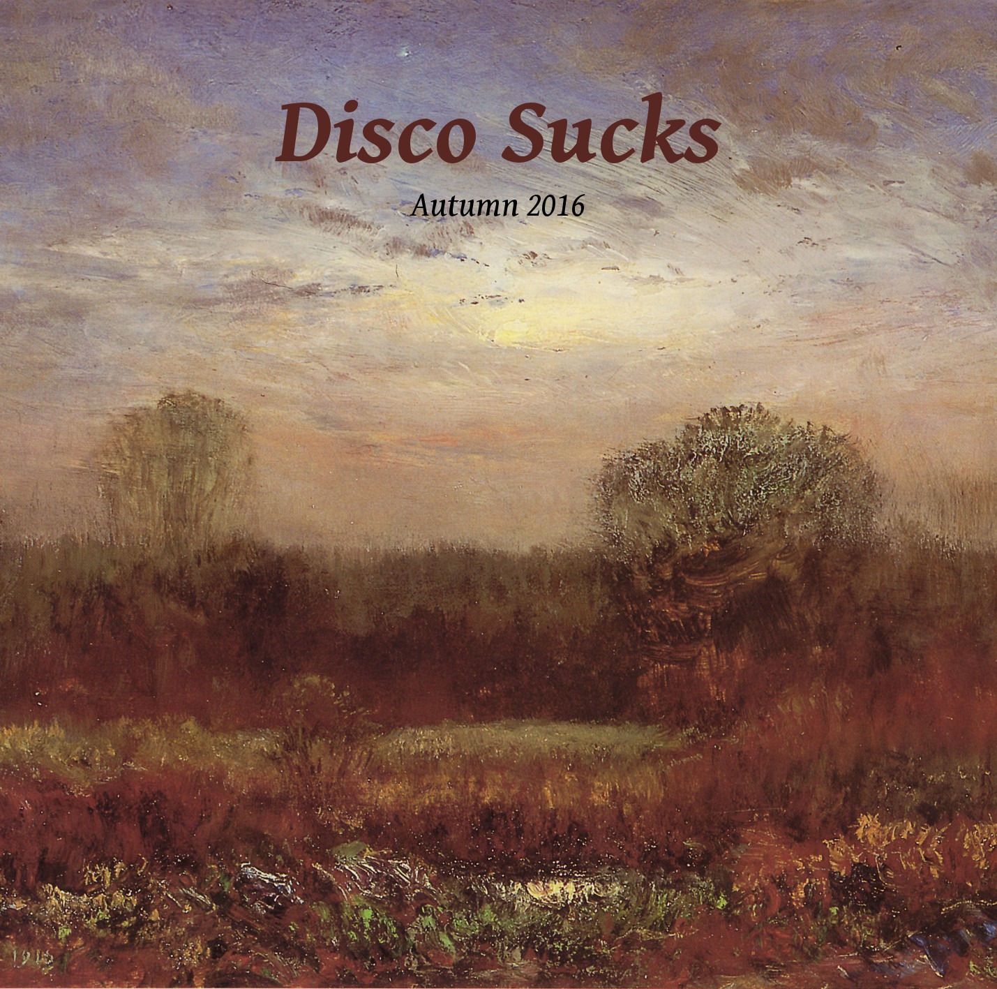 Disco Sucks – Autumn 2016
