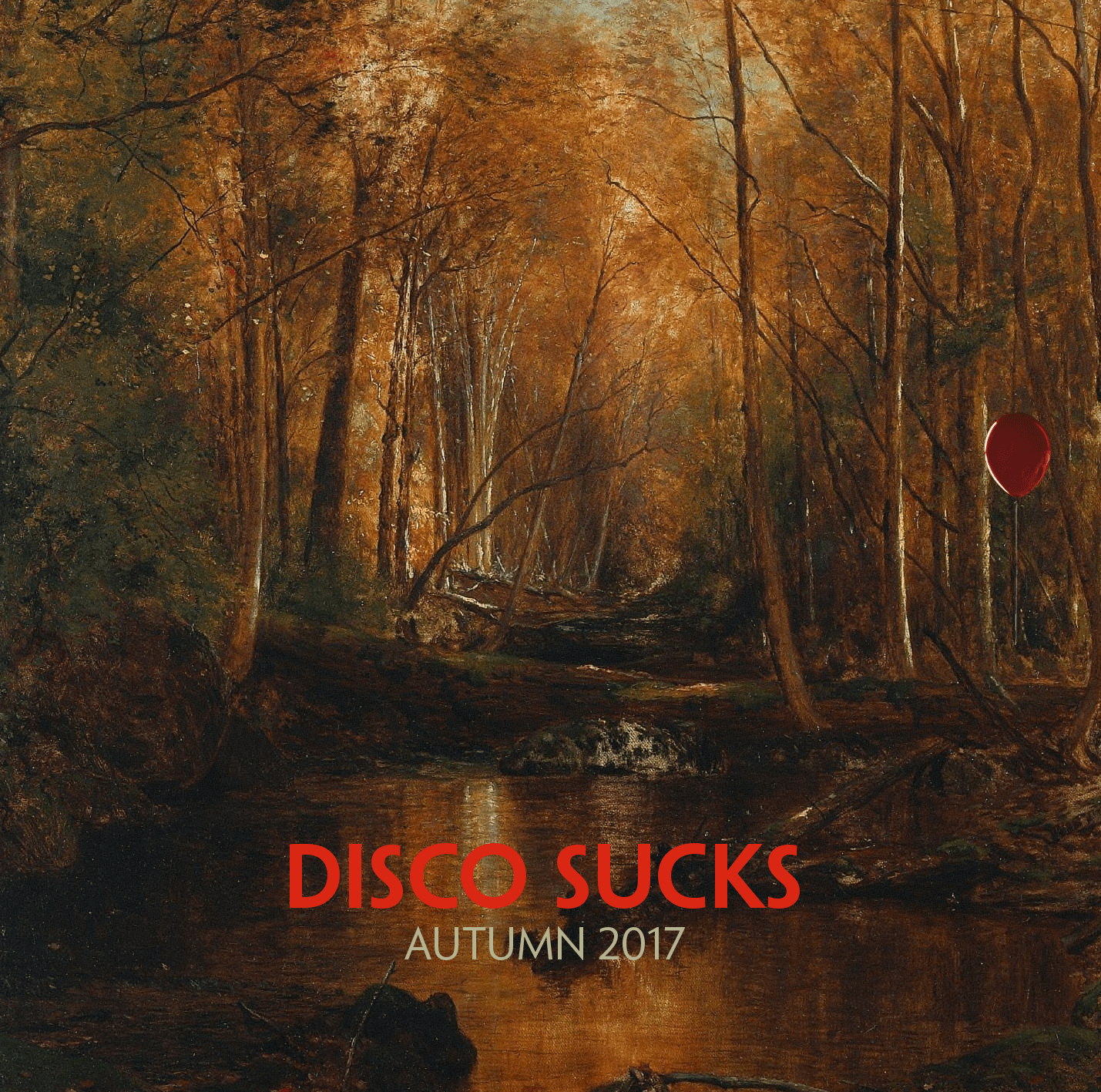Disco Sucks – Autumn 2017